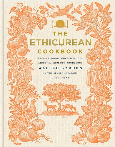 The Ethicurean cookbook